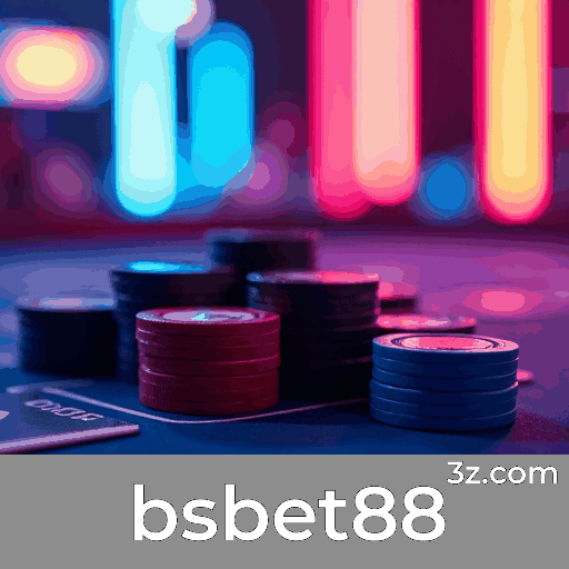 bsbet88: A Plataforma de Apostas com Vantagens Incomparáveis